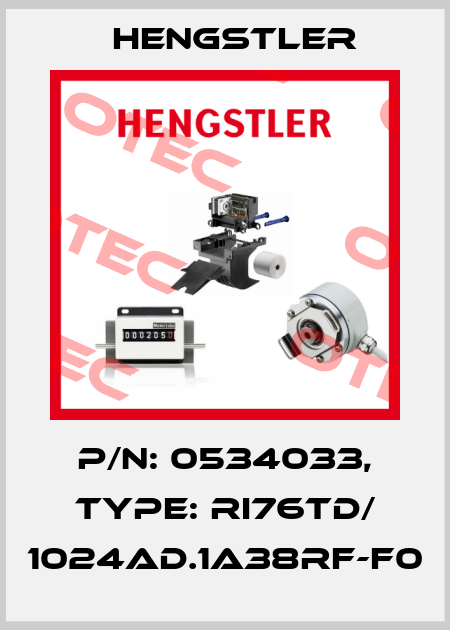 p/n: 0534033, Type: RI76TD/ 1024AD.1A38RF-F0 Hengstler