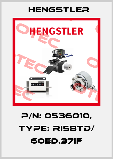 p/n: 0536010, Type: RI58TD/ 60ED.37IF Hengstler