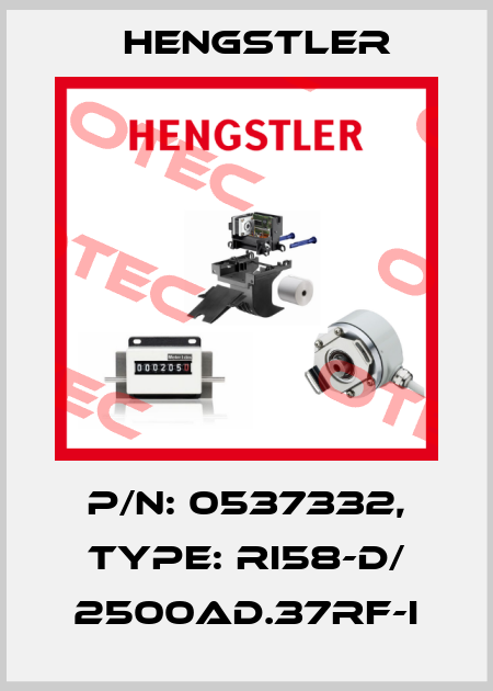 p/n: 0537332, Type: RI58-D/ 2500AD.37RF-I Hengstler