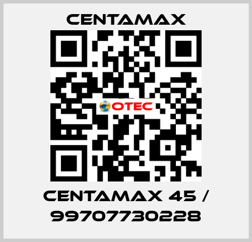 Centamax 45 / 99707730228 CENTAMAX