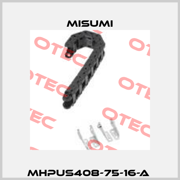 MHPUS408-75-16-A  Misumi