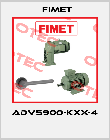 ADV5900-KXX-4  Fimet