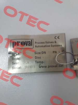 Type: V705  Serial:1303160 B DN350  Proval