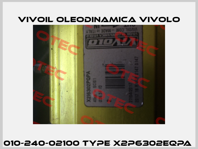 010-240-02100 Type X2P6302EQPA  Vivoil Oleodinamica Vivolo