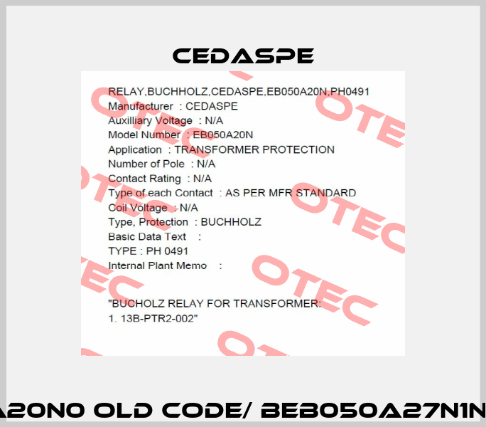 BEB050A20N0 old code/ BEB050A27N1new code Cedaspe