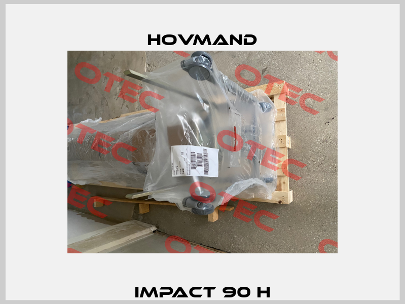 Impact 90 H HOVMAND