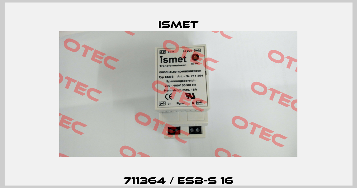 711364 / ESB-S 16 Ismet